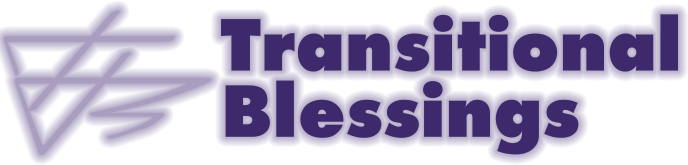 Transitional Blessings